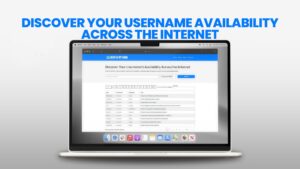 Discover Your Username Availability Across the Internet
