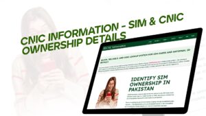 CNIC Information - SIM & CNIC Ownership Details