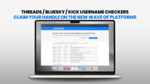 Threads / Bluesky / Kick Username Checkers: Claim Your Handle on the New Wave of Platforms